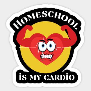 Homeschool is My Cardio Sticker